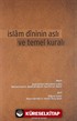 İslam Dininin Aslı ve Temel Kuralı