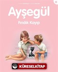 Ayşegül / Fındık Kayıp