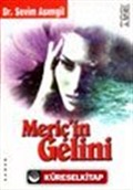 Meriç'in Gelini