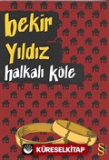 Halkalı Köle