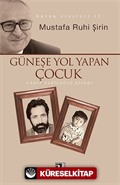 Güneşe Yol Yapan Çocuk