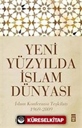 Yeni Yüzyılda İslam Dünyası