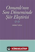 Osmanlı'nın Son Döneminde Şiir Eleştirisi