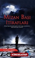 Mizan Başı İtirafları