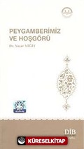 Peygamberimiz ve Hoşgörü