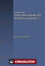 Uygulamalı Türk Makam Müziği Teorisi ve Solfeji -1