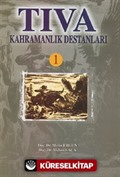 Tıva Kahramanlık Destanları 1