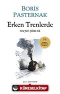 Erken Trenlerde / Seçme Şiirler