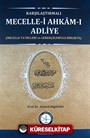 Karşılaştırmalı Mecelle-i Ahkam-ı Adliye (Mecelle Ta'dilleri ve Gerekçeleriyle Birlikte)