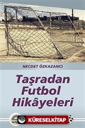 Taşradan Futbol Hikayeleri