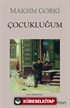 Çocukluğum