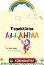 Teşekkürler Allahım