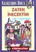 Zaten İnecektim 1 / Nasreddin Hoca