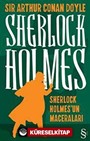 Sherleock Holmes / Sherlock Holmes'un Maceraları