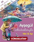 Ayşegül Arkadaşlarıyla Yılın 12 Ayı