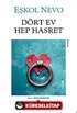 Dört Ev Hep Hasret