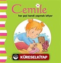 Cemile Her Şeyi Kendi Yapmak İstiyor