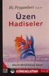 Hz.Peygamberi (s.a.v) Üzen Hadiseler