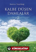 İbretlik Öykülerden Kalbe Düşen Damlalar 1