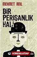 Bir Perişanlık Hali