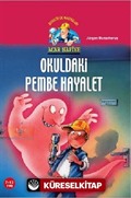 Acar Hafiye - Okuldaki Pembe Hayalet