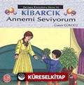 Annemi Seviyorum / Kibarcık