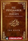 Hz. Peygamber (s.a.v.)'in Hayatı