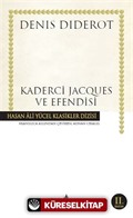 Kaderci Jacques ve Efendisi (Karton Kapak)