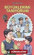 Büyüklerimi Tanıyorum