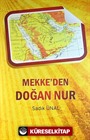 Mekke'den Doğan Nur