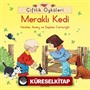 Meraklı Kedi / Çiftlik Öyküleri