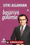 Hedef ve Hayallerin İçin Başarıya Gülümse