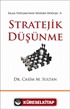 Stratejik Düşünme / İslam Toplumu'nun Yeniden Doğuşu -5