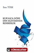 Kur'an'a Göre Din Eğitiminde Rehberlik