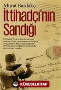 İttihadçı'nın Sandığı (Karton Kapak)