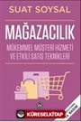 Mağazacılık (Mükemmel Müşteri Hizmeti ve Etkili Satış Teknikleri)