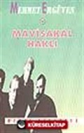 Mavi Sakal Haklı