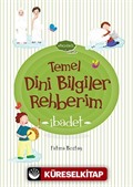 Temel Dini Bilgiler Rehberim / İbadet