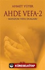 Ahde Vefa -2 / Manzum Vefa Duaları