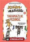 Yaramazlık Peşinde / Çıkrık ve Masura 1