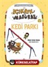 Kedi Parkı / Çıkrık ve Masura 4