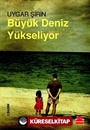 Büyük Deniz Yükseliyor