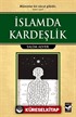 İslamda Kardeşlik