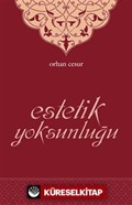 Estetik Yoksunluğu