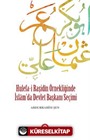 Hulefa-i Raşidin Örnekliğinde İslam'da Devlet Başkanı Seçimi