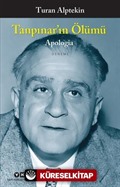 Tanpınar'ın Ölümü - Apologia