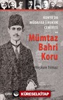 Konya'da Müdafaa-i Hukuk Cemiyeti ve Mümtaz Bahri Koru