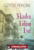 3 Kadın 1 Ölüm 1 Sır