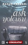 Aşk Yolcusu (Cep Boy)