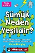 Sümük Neden Yeşildir?